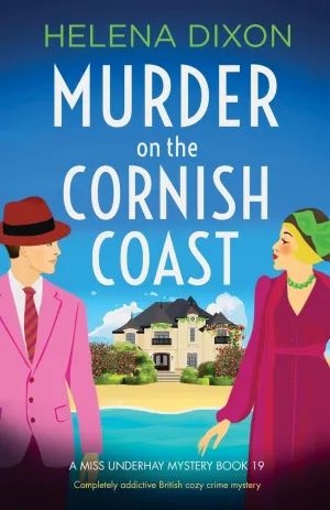 Murder on the Cornish Coast: Completely addictive British cozy crime mystery (A Miss Underhay Mystery) Paperback  February 17, 2025